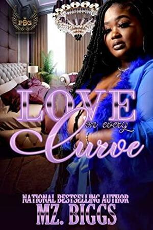 Love On Every Curve by Mz. Biggs