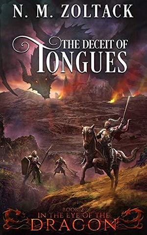The Deceit of Tongues by N.M. Zoltack, N.M. Zoltack