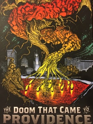 The Doom that Came to Providence by Ann K. Schwader, Gage Prentiss, Sam Cowan, Jayaprakash Satyamurthy, Nick Gucker, Joseph S. Pulver, Sr., Scott Thomas, Lois H. Gresh, Niels-Viggo S. Hobbs, Mike Davis, Ramsey Campbell, Michael Griffin, Daniel Mills, Pete Rawlik, Todd Chicoine, Sam Gafford, Justin Steele, Anya Martin, Michael Cisco, Selena Chambers, Robert M. Price, Jeffrey Thomas, Damien Angelica Walters, Tom Lynch