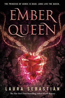 Ember Queen by Laura Sebastian