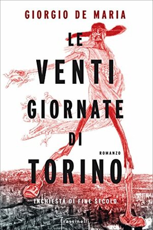 Le venti giornate di Torino by Giorgio De Maria