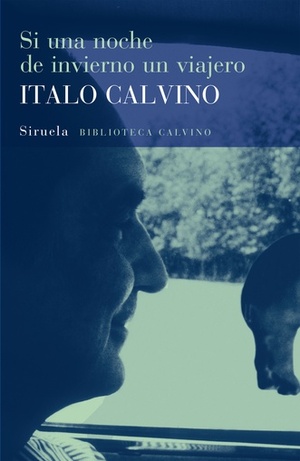 Si una noche de invierno un viajero by Italo Calvino