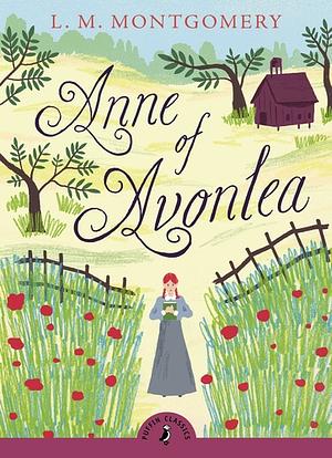 Anne of Avonlea by L.M. Montgomery