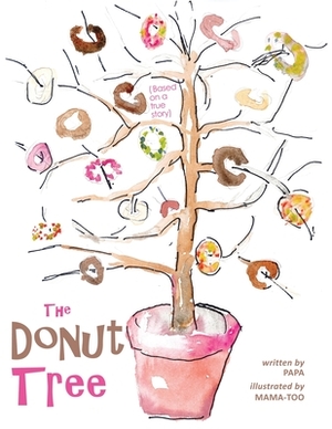 The Donut Tree by Arthur Williams, Angela Williams