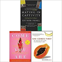 Come as you are, mating in captivity and she comes first 3 books collection set by Esther Perel, Ian Kerner, Emily Nagoski