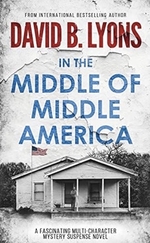 In The Middle of Middle America by David B. Lyons