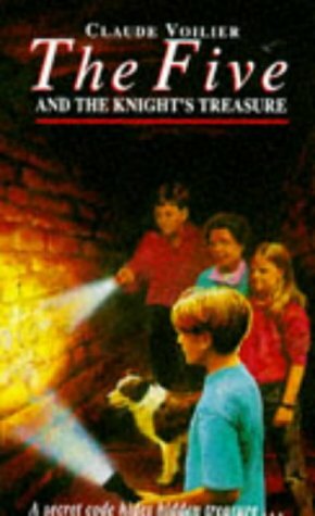 The Five and the knights' treasure by Enid Blyton, Claude Voilier