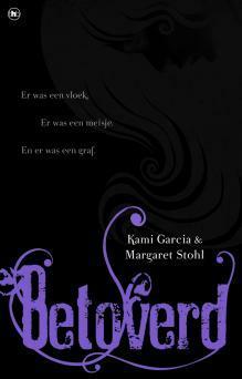 Betoverd by Margaret Stohl, Kami Garcia