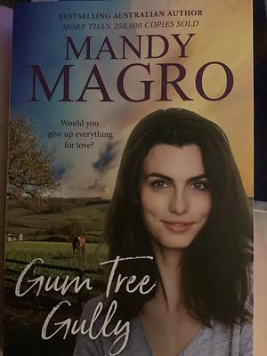 Gum Tree Gully by Mandy Magro