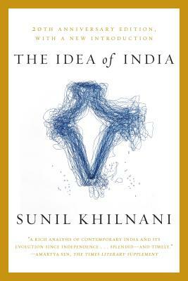 The Idea of India by Sunil Khilnani