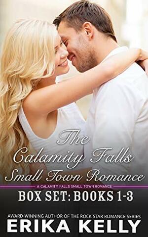 The Calamity Falls Box Set by Erika Kelly