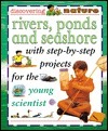 Rivers, Ponds, and Seashore by Sally Hewitt