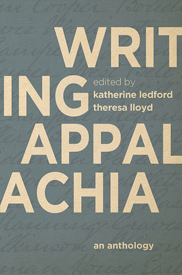 Writing Appalachia by Katherine Ledford, Theresa Lloyd