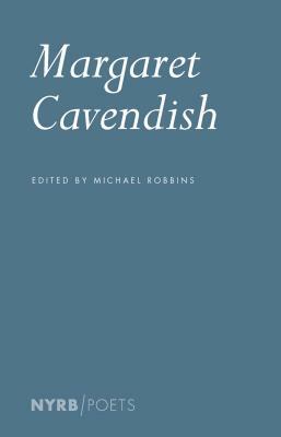 Margaret Cavendish by Margaret Cavendish