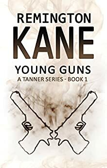 Young Guns by Remington Kane