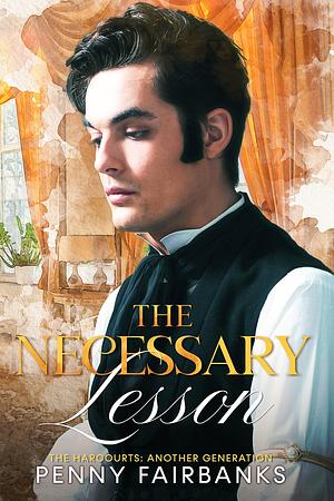 The Necessary Lesson by Penny Fairbanks, Penny Fairbanks