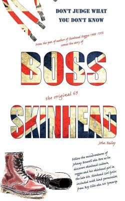 Boss Skinhead by John Bailey