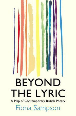 Beyond the Lyric by Fiona Sampson