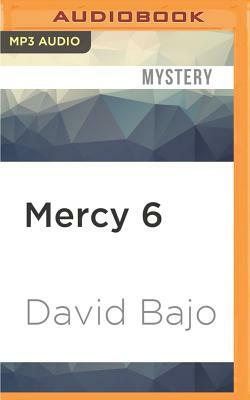 Mercy 6 by David Bajo