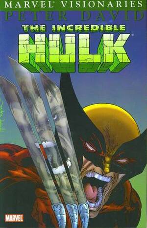 The Incredible Hulk Visionaries: Peter David, Vol. 2 by Peter David, Erik Larsen, Todd McFarlane, Jeff Purves