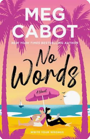 No Words: A Novel by Meg Cabot