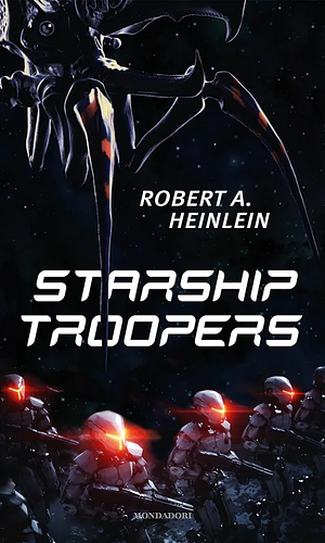 Starship Troopers by Robert A. Heinlein