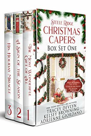 Steele Ridge Christmas Caper Box Set 1 by Adrienne Giordano, Tracey Devlyn, Kelsey Browning