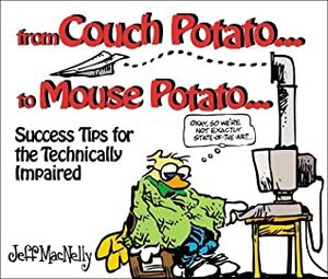 From Coach Potato to Mouse Potato by Jeff MacNelly
