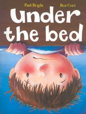 Under the Bed by Paul Bright