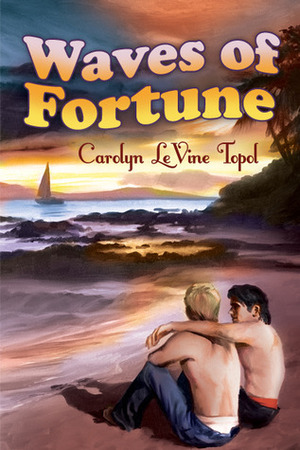 Waves of Fortune by Carolyn LeVine Topol