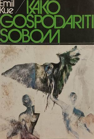 Kako gospodariti sobom by Émile Coué