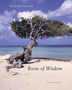 Roots of Wisdom by Helen Buss Mitchell