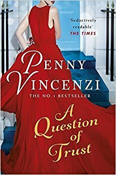 A Question of Trust by Penny Vincenzi