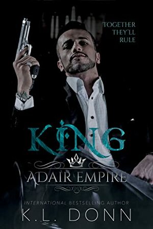 King by K.L. Donn