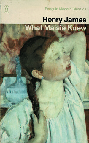 What Maisie Knew by Henry James