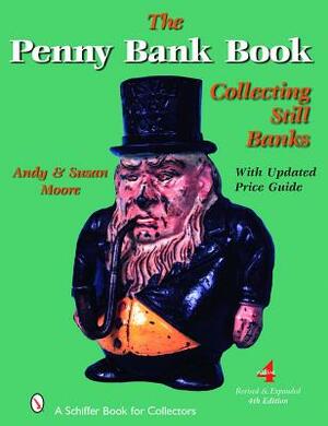 The Penny Bank Book by Susan Moore, Andy Moore