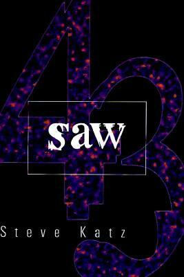 Saw by Steve Katz