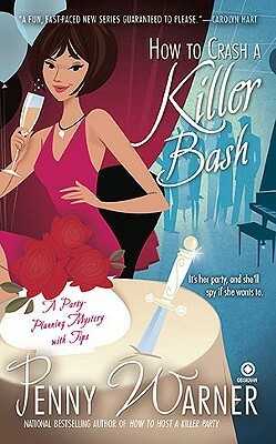 How to Crash a Killer Bash by Penny Warner