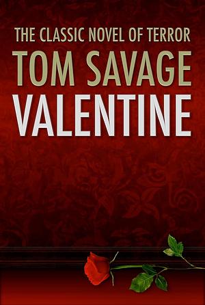 Valentine by Tom Savage