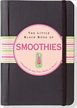 The Little Black Book of Smoothies by Ruth Cullen