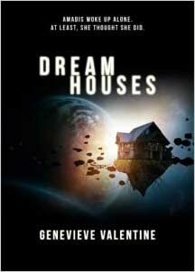 Dream Houses by Genevieve Valentine