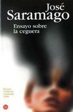 Ensayo sobre la ceguera by José Saramago