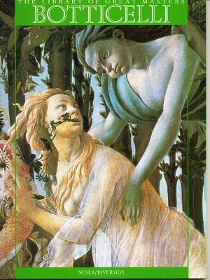 Botticelli by Sandro Botticelli, Bruno Santi