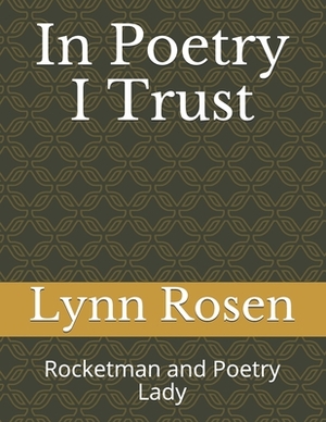 In Poetry I Trust: Rocketman and Poetry Lady by Lynn Rosen