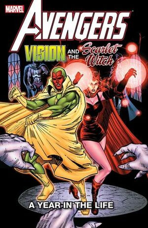 Avengers: Vision and the Scarlet Witch: A Year in the Life by Richard Howell, Steve Englehart, Al Milgrom