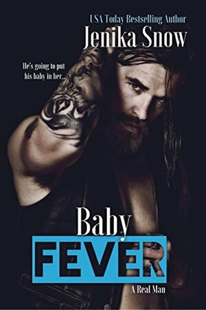 Baby Fever by Jenika Snow