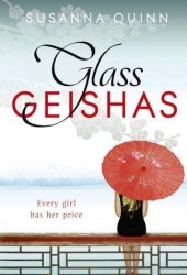 Glass Geishas by Suzy K. Quinn, Susanna Quinn