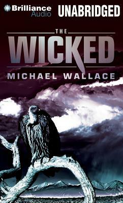 The Wicked by Michael Wallace