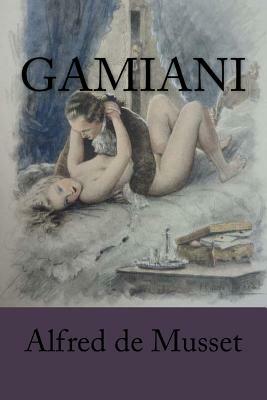 Gamiani by Alfred de Musset