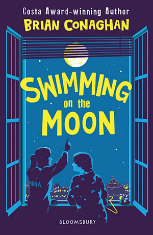 Swimming on the Moon by Brian Conaghan